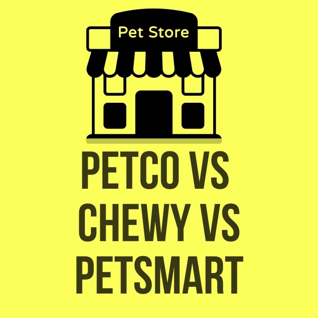 Petco vs PetSmart vs Chewy
